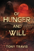 Of Hunger and Will B0GXVH4F8F Book Cover