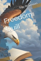 Freedom Quill: a collection of poems B0F1CK8J4D Book Cover