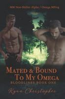 Mated and Bound to My Omega 1723723053 Book Cover