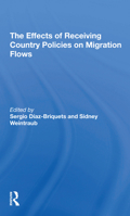 The Effects of Receiving Country Policies on Migration Flows 0367307103 Book Cover