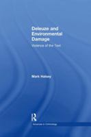 Deleuze And Environmental Damage: Violence of the Text 113827786X Book Cover