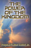 The Power Of The Kingdom 1514776057 Book Cover