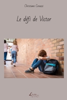 Le défi de Victor 2354550405 Book Cover