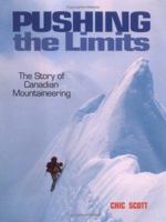 Pushing the Limits: The Story of Canadian Mountaineering 0921102593 Book Cover