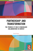 Partnership and Transformation: The Promise of Multi-Stakeholder Collaboration in Context 103205834X Book Cover
