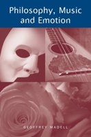 Philosophy, Music and Emotion 0748616128 Book Cover