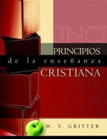 Los Principios de La Enseñanza Cristiana 155955097X Book Cover