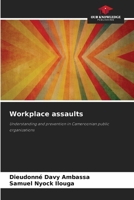 Workplace assaults 6202176342 Book Cover