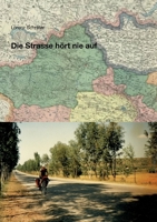 Die Strasse hört nie auf (German Edition) 3912624011 Book Cover