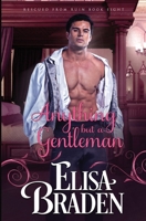 Anything but a Gentleman 1983405094 Book Cover