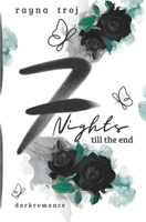 7 Nights till the end: [ a d a r k l o v e s t o r y ] B09HG2TY63 Book Cover