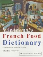 Vintcent's French Food Dictionary 1897597487 Book Cover