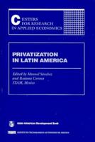 Privatization in Latin America (Inter-American Development Bank) 0940602679 Book Cover