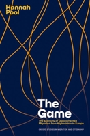 The Game: The Economy of Undocumented Migration from Afghanistan to Europe (Oxford Studies in Migration and Citizenship) 0197812287 Book Cover