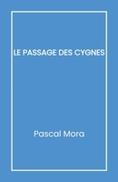 Le Passage des cygnes (French Edition) B0GWGPVYLL Book Cover