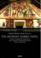Un Mundo Sobre Papel - Libros Y Grabados Flamencos En El Imperio Hispaoportugues (Siglos XVI-XVIII) 9033475340 Book Cover