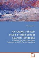 An Analysis of Two Levels of High School Spanish Textbooks 3639660366 Book Cover