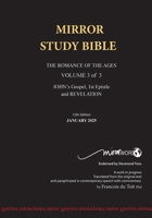 11th Edition MIRROR STUDY BIBLE VOLUME 3 of 3 John's Writings; Gospel; Epistle & Apocalypse 9781776412 Book Cover