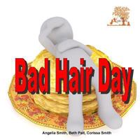 Bad Hair Day 1717518745 Book Cover