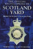 The Official Encyclopedia of Scotland Yard 1852277122 Book Cover