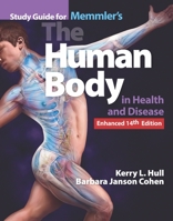 Study Guide to Accompany Memmler's The Human Body in Health and Disease 1451193483 Book Cover