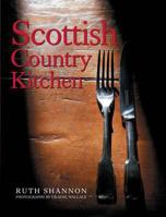 Scottish Country Kitchen 0957084412 Book Cover