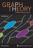 Graph Theory: A Problem Oriented Approach (Maa Textbooks) 0883857537 Book Cover
