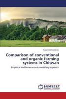 Comparison of conventional and organic farming systems in Chitwan: Empirical and bio-economic modeling approach 3659328375 Book Cover