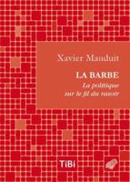 La Barbe ! La Politique Sur Le Fil Du Rasoir 2251690069 Book Cover