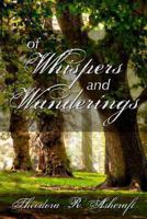 Of Whispers and Wanderings 148400387X Book Cover