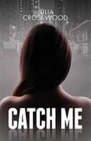 Catch Me 9082733714 Book Cover