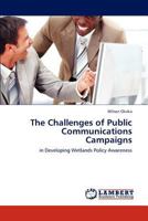 The Challenges of Public Communications Campaigns: in Developing Wetlands Policy Awareness 3846559008 Book Cover