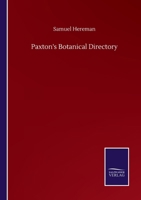 Paxton's Botanical Directory 375251440X Book Cover