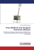 Free Medical and Surgical Outreach Mission 6203846503 Book Cover