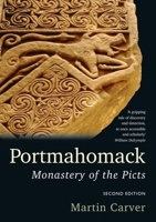 Portmahomack: Monastery of the Picts 0748697675 Book Cover