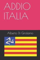 Addio Italia 1655513907 Book Cover