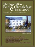 The Australian Bed and Breakfast Book 2009 0975804049 Book Cover