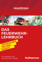 Das Feuerwehr-Lehrbuch: Grundlagen - Technik - Einsatz 3170438190 Book Cover