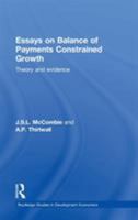 Essays on Balance of Payments Constrained Growth: Theory and Evidence 0415647541 Book Cover