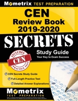 Cen Review Book 2019-2020 - Cen Secrets Study Guide, Full-Length Practice Test, Detailed Answer Explanations 1516710746 Book Cover