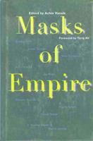 Masks of Empire 8189487221 Book Cover