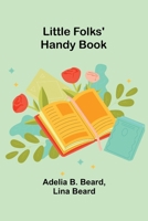 Little Folks' Handy Book 9374123169 Book Cover