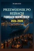 PRZEWODNIK REJSACH FIORDACH NORWESKICH 2026-2028 (Polish Edition) B0FMPR9CW1 Book Cover