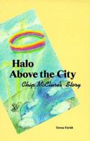 Halo Above the City 0966098307 Book Cover