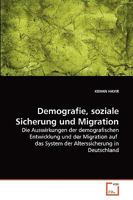 Demografie, soziale Sicherung und Migration 3639272005 Book Cover