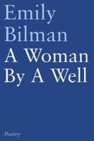 A Woman by a Well 178462313X Book Cover