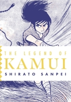 The Legend of Kamui: Volume Two 1770467793 Book Cover