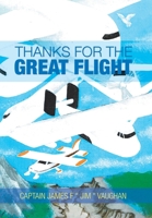 Thanks for the Great Flight 1728327059 Book Cover