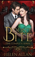 Don't Bite: The Complete Series 1922469122 Book Cover