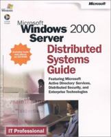 Microsoft Windows 2000 Server Distributed Systems Guide 0735617953 Book Cover